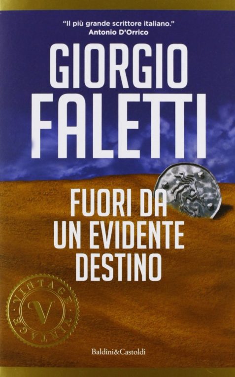 FUORI DA UN EVIDENTE DESTINO - Giorgio Faletti