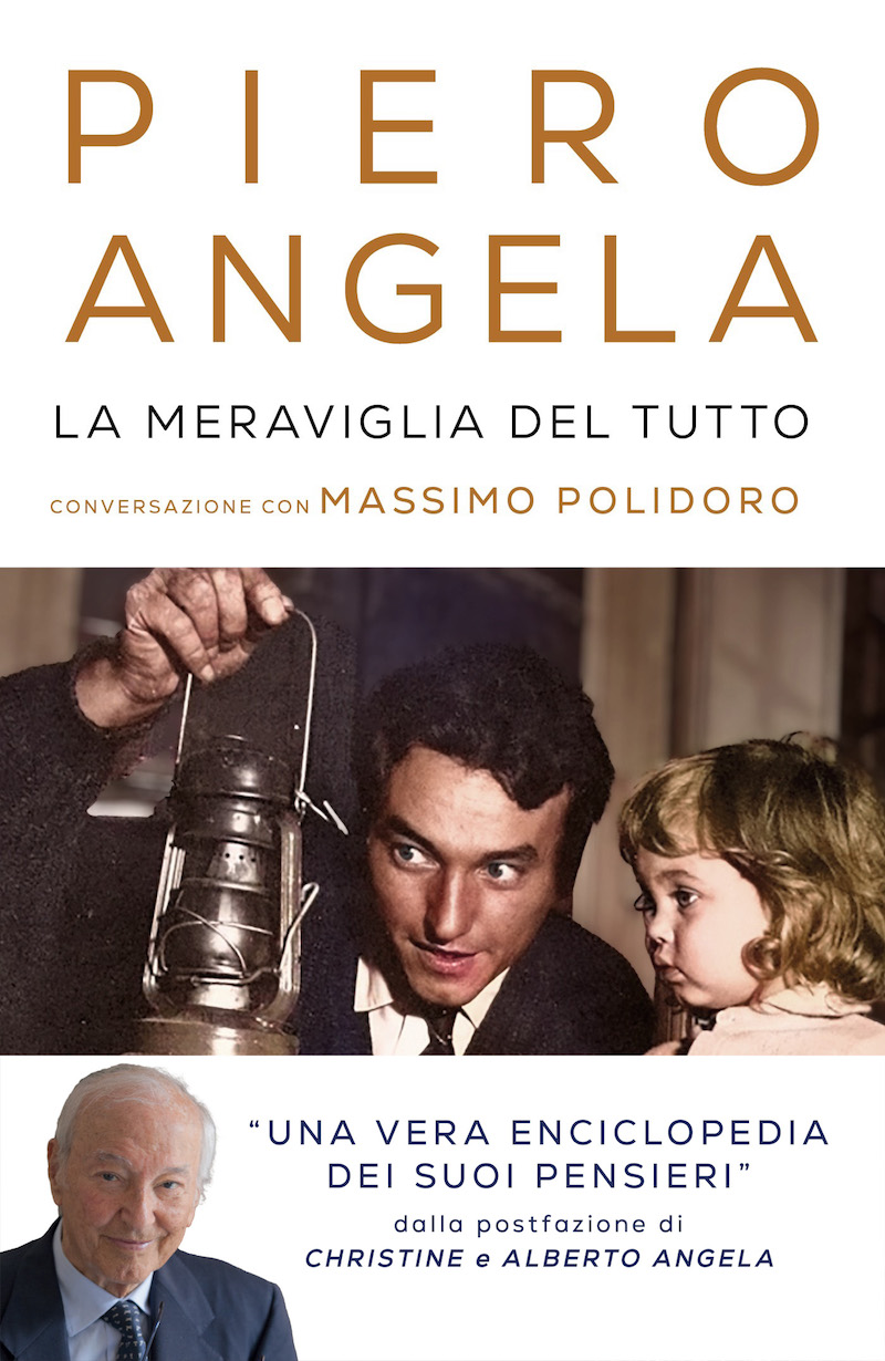 LA MERAVIGLIA DEL TUTTO - Piero Angela, Massimo Polidoro - Consigliami ...