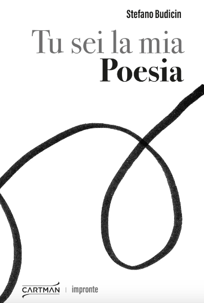 Tu sei la mia Poesia